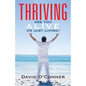 Thriving: Are You Alive or Just Living? - Paperback