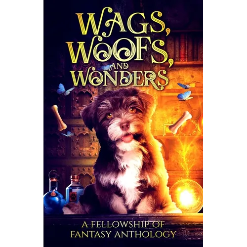 Wags, Woofs, and Wonders - Paperback