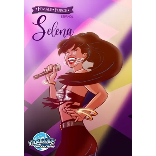 Female Force: Selena EN ESPAÑOL - Paperback