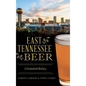 East Tennessee Beer: A Fermented History - Hardcover