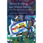 Ability Profiling and School Failure: One Child's Struggle to Be Seen as Competent - Paperback