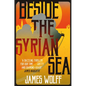 Beside the Syrian Sea - Hardcover