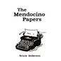 The Mendocino Papers - Paperback