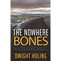 The Nowhere Bones - Paperback