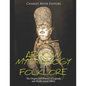 African Mythology and Folklore: The Origins and History of Legends and Myths across Africa - Paperback
