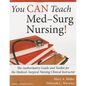 You Can Teach Med-Surg Nursing!: The Authoritative Guide and Toolkit for the Medical-Surgical Nursing Clinical Instructor - Paperback
