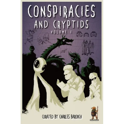 Conspiracies and Cryptids: Everything Is True - Paperback