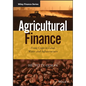 Agricultural Finance: From Crops to Land, Water and Infrastructure - Hardcover