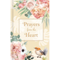 Prayers from the Heart (Devotional) - Hardcover