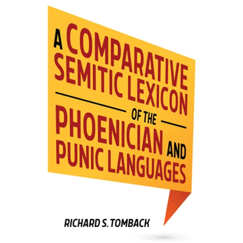 A Comparative Semitic Lexicon of the Phoenician and Punic Languages - Paperback