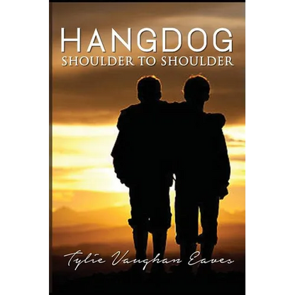 Hangdog: Shoulder to Shoulder - Paperback
