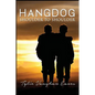 Hangdog: Shoulder to Shoulder - Paperback