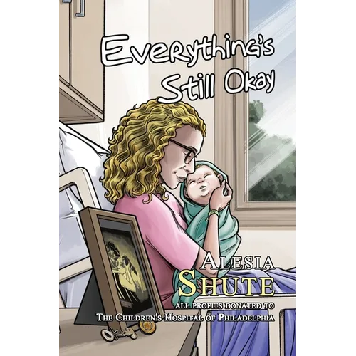 Everything's Still Okay - Paperback