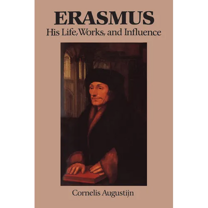 Erasmus: His Life, Works, and Influence - Paperback