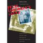 Felix Longoria's Wake: Bereavement, Racism, and the Rise of Mexican American Activism - Paperback