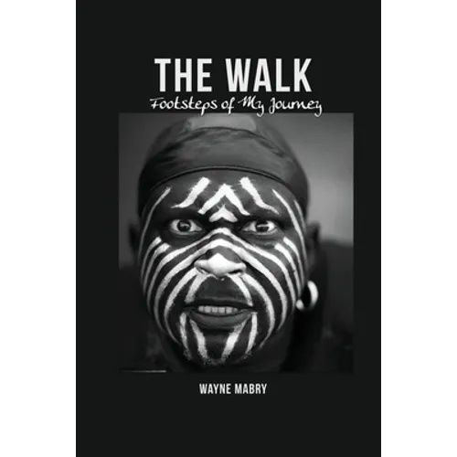 The WALK: Footsteps of My Journey - Paperback