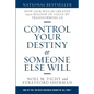 Control Your Destiny or Someone Else Will: How Jack Welch Created $400 Billion of Value by Transforming GE - Paperback