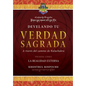 Develando Tu Verdad Sagrada: Primer Libro: La Realidad Externa - Paperback