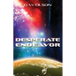 Desperate Endeavor - Paperback