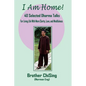 I Am Home: 40 Selected DharmaTalks For Living Life With Clarity, Love, and Mindfulness - Paperback
