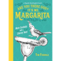 Are You There God? It's Me, Margarita: More Cocktails with a Literary Twist - Hardcover