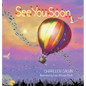 See You Soon - Hardcover