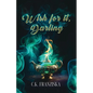 Wish for it, Darling (Wish for it Duology Book 1) - Paperback