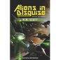 Aliens in Disguise: Rise of the Heroes - Paperback