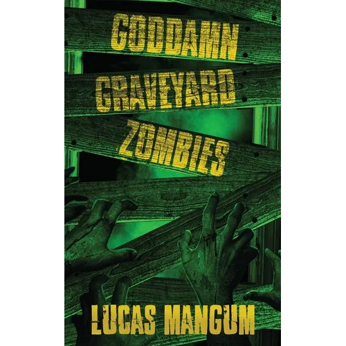 Goddamn Graveyard Zombies - Paperback