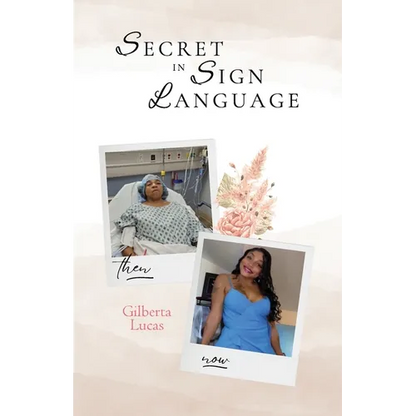 Secret in Sign Language, Life After Trauma Through Faith - Paperback