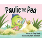 Paulie the Pea - Hardcover