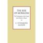 The Rise of Moralism: The Proclamation of the Gospel from Hooker to Baxter - Paperback