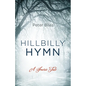 Hillbilly Hymn: A Faerie Tale - Paperback
