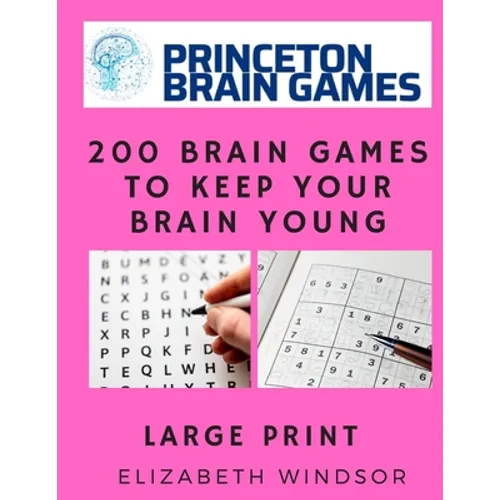 200 Brain Games to Keep Your Brain Young: Word Search & Sudoko - Paperback
