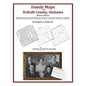 Family Maps of DeKalb County, Alabama, Deluxe Edition - Paperback
