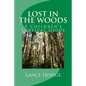 Lost in the woods: A Children's Survival Guide - Paperback