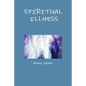 Spiritual Illness - Paperback