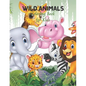 Wild Animals Coloring Book for Kids: Cute Kids Coloring book for Awesome Animals - Paperback