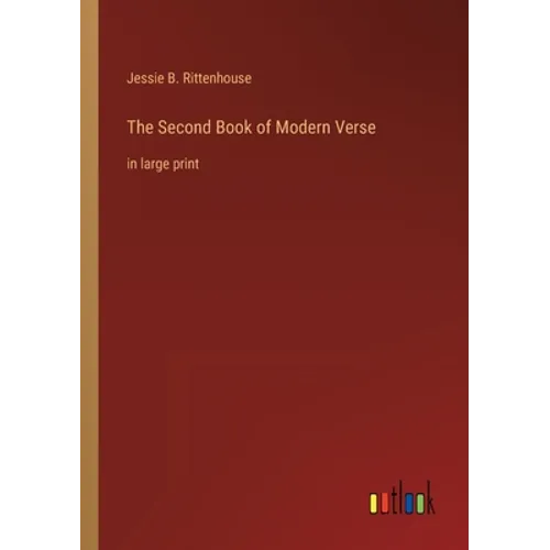 The Second Book of Modern Verse: in large print - Paperback