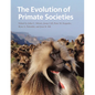 The Evolution of Primate Societies - Paperback