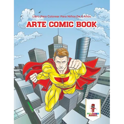Arte Comic Book: Libro Para Colorear Para Niños De 6 Años - Paperback