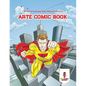 Arte Comic Book: Libro Para Colorear Para Niños De 6 Años - Paperback