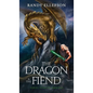 The Dragon and the Fiend - Hardcover