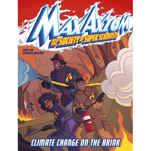 Climate Change on the Brink: A Max Axiom Super Scientist Adventure - Hardcover