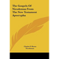 The Gospels Of Nicodemus From The New Testament Apocrypha - Hardcover