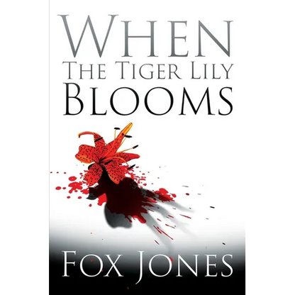 When The Tiger Lily Blooms - Paperback
