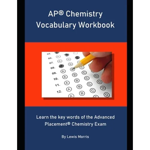 AP Chemistry Vocabulary Workbook: Learn the key words of the Advanced Placement Chemistry Exam - Paperback