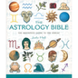 The Astrology Bible: The Definitive Guide to the Zodiac - Paperback