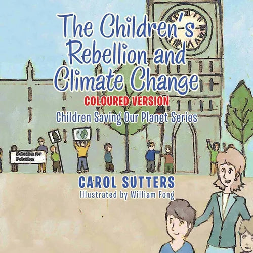 The Children's Rebellion and Climate Change: Coloured Version - Paperback