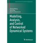 Modelling, Analysis, and Control of Networked Dynamical Systems - Paperback